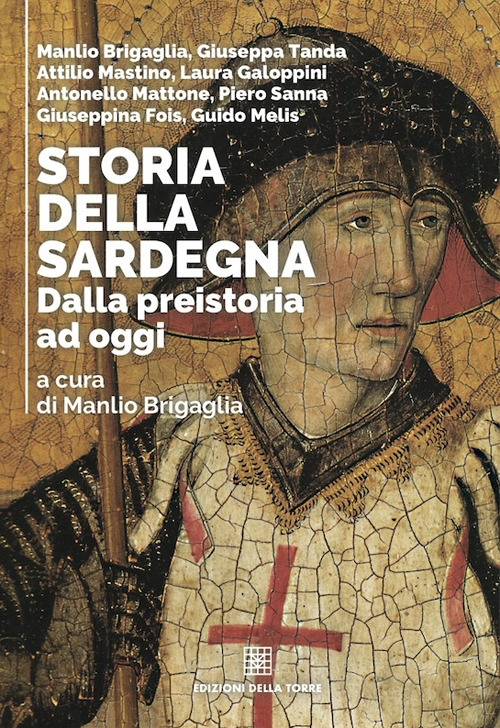 Storia della Sardegna. Dalla preistoria ad oggi