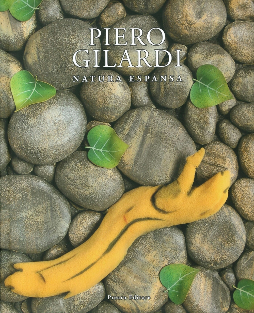 Piero Gilardi. Natura espansa-Expanded Nature. Ediz. a colori
