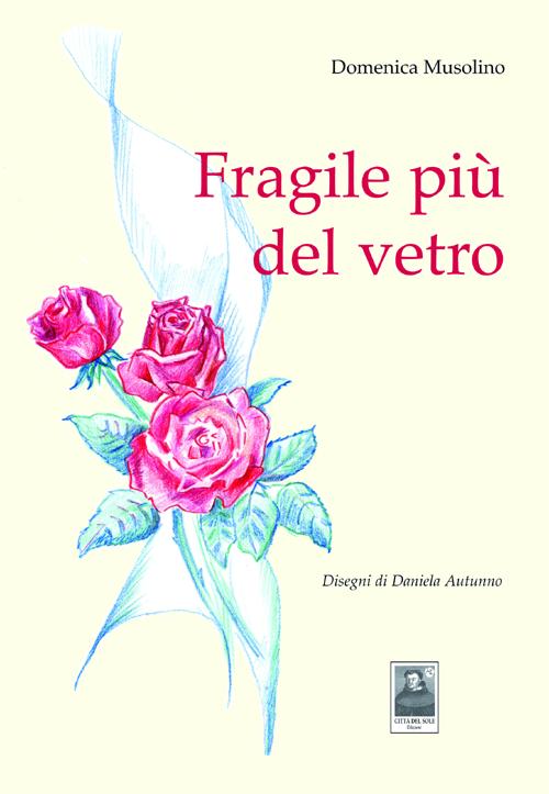 Fragile più del vetro