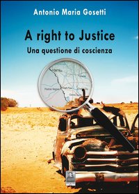 A Right to justice. Una questione di coscienza