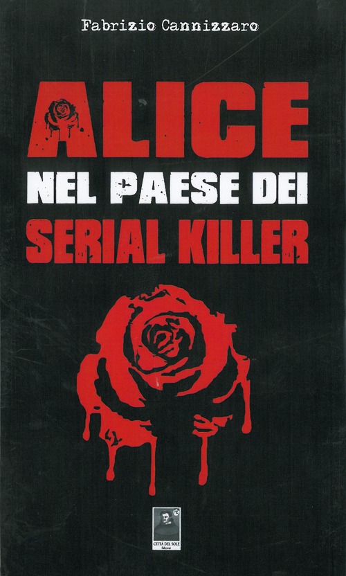 Alice nel paese dei serial killer
