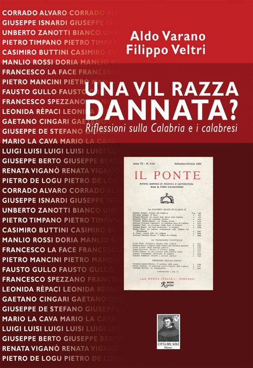 Una vil razza dannata? Riflessioni sulla Calabria e i calabresi