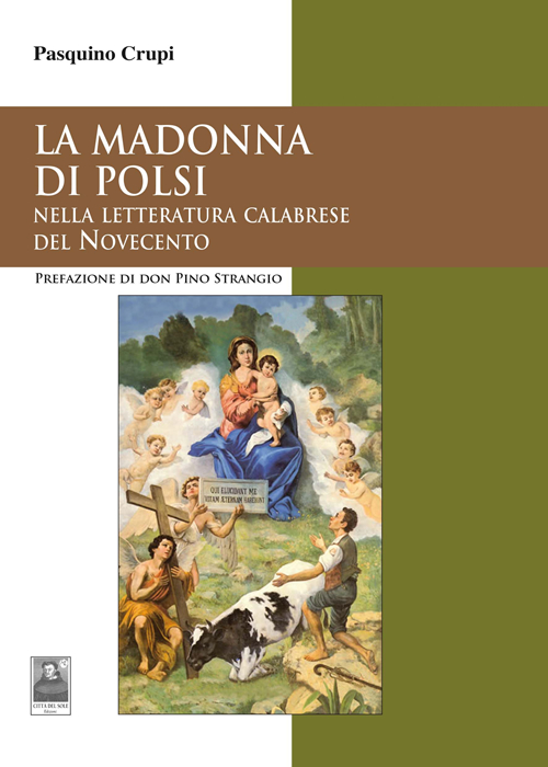 La Madonna di Polsi. Nella letteratura calabrese del Novecento