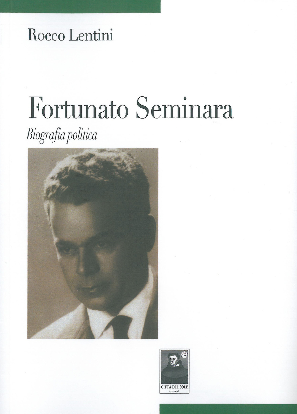 Fortunato Seminara. Biografia politica