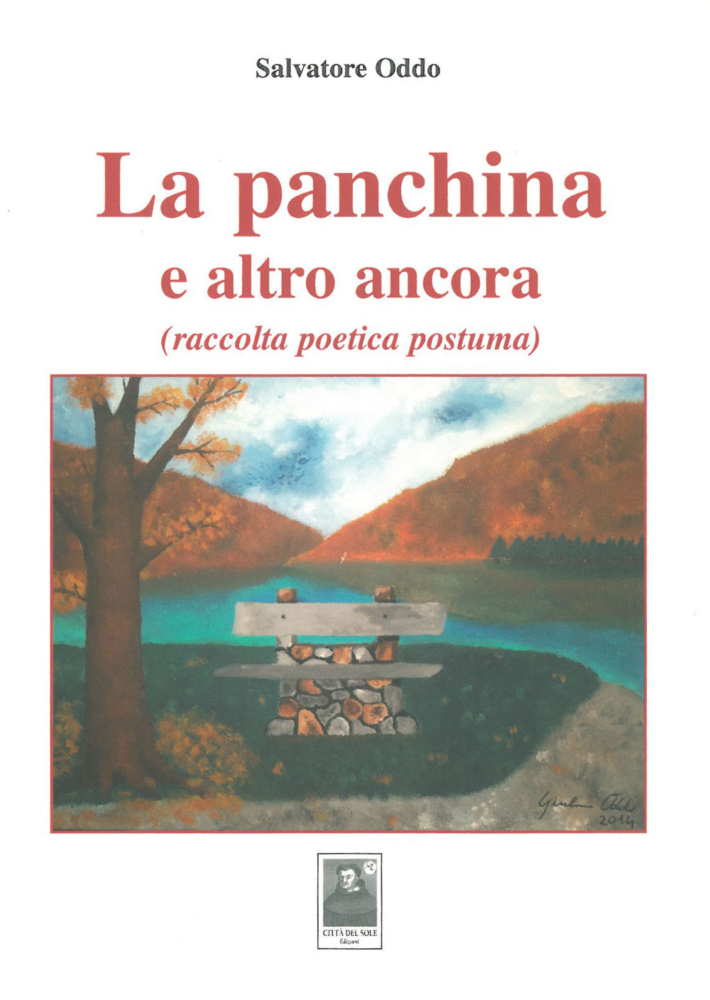 La panchina e altro ancora (raccolta poetica postuma)