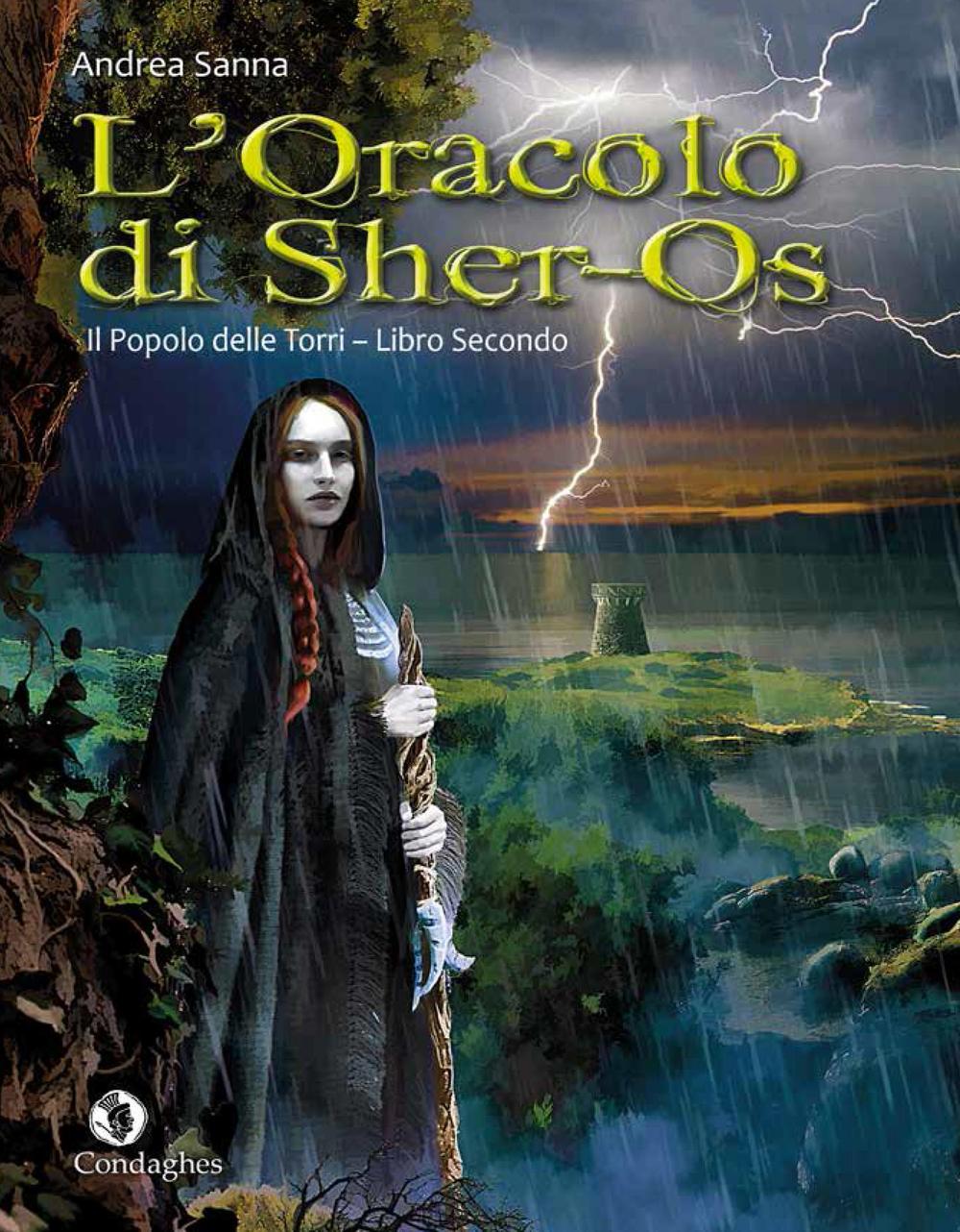 L'oracolo di Sher-Os. Il popolo delle Torri. Vol. 2