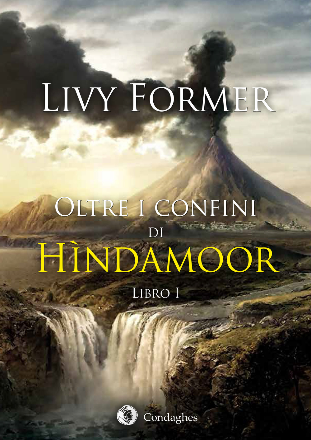 Oltre i confini di Hindamoor. Vol. 1