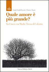 Quale amore è più grande? Via crucis con madre Teresa di Calcutta