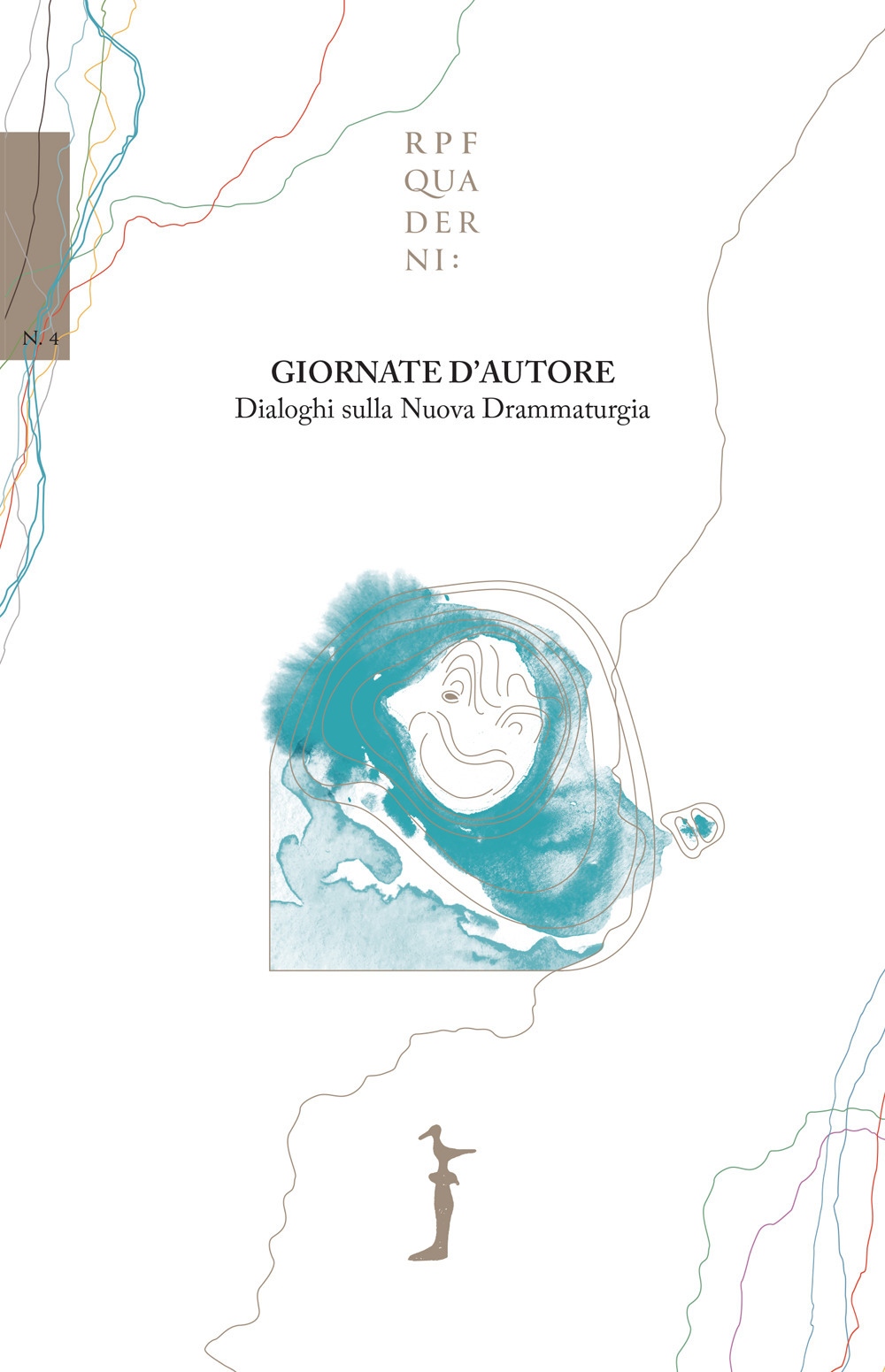 Giornate d'autore. Dialoghi sulla nuova drammaturgia