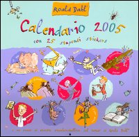 Roald Dahl. Calendario 2005. Con gadget