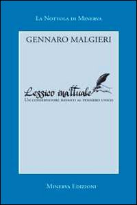 Lessico inattuale. Un conservatore davanti al pensiero unico