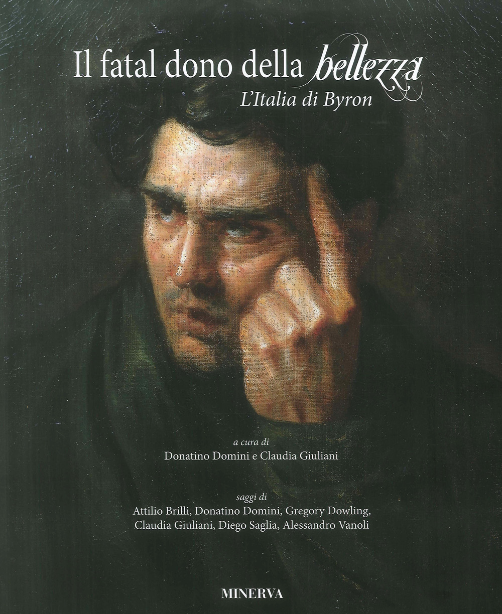 Il fatal dono della bellezza. L'Italia di Byron