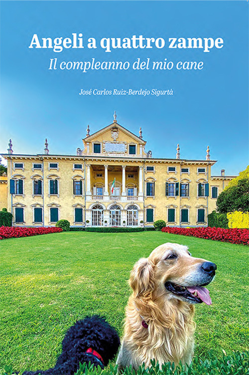 Angeli a quattro zampe. Il compleanno del mio cane