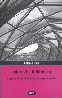 Internet e il barocco. L'opera d'arte nell'epoca della sua digitalizzazione