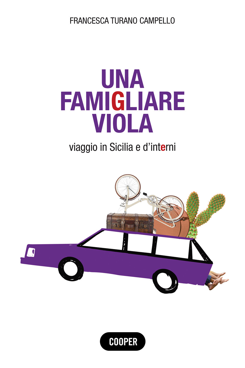 Una famigliare viola. Viaggio in Sicilia e d'interni