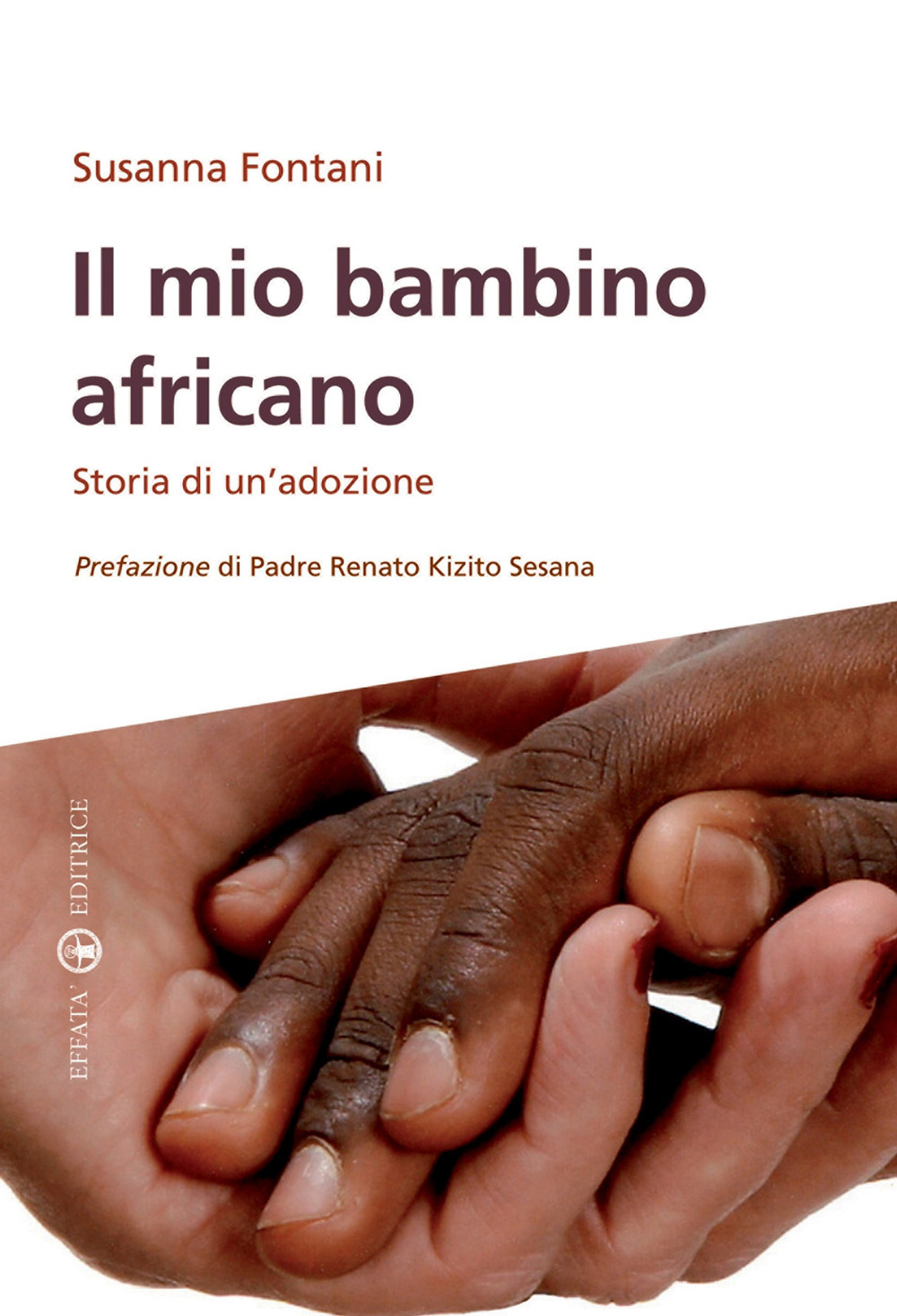 Il mio bambino africano. Storia di un'adozione