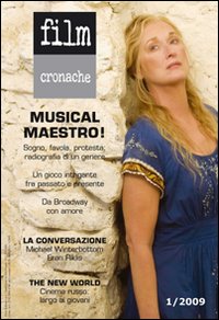 Filmcronache. Rivista trimestrale di cultura cinematografica (2009). Vol. 1