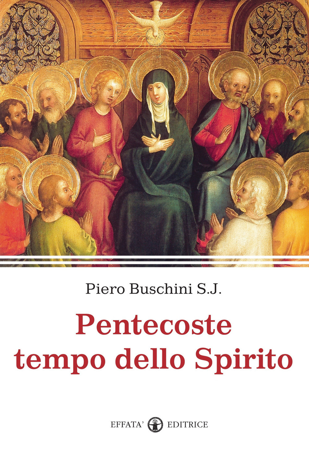 Pentecoste tempo dello Spirito