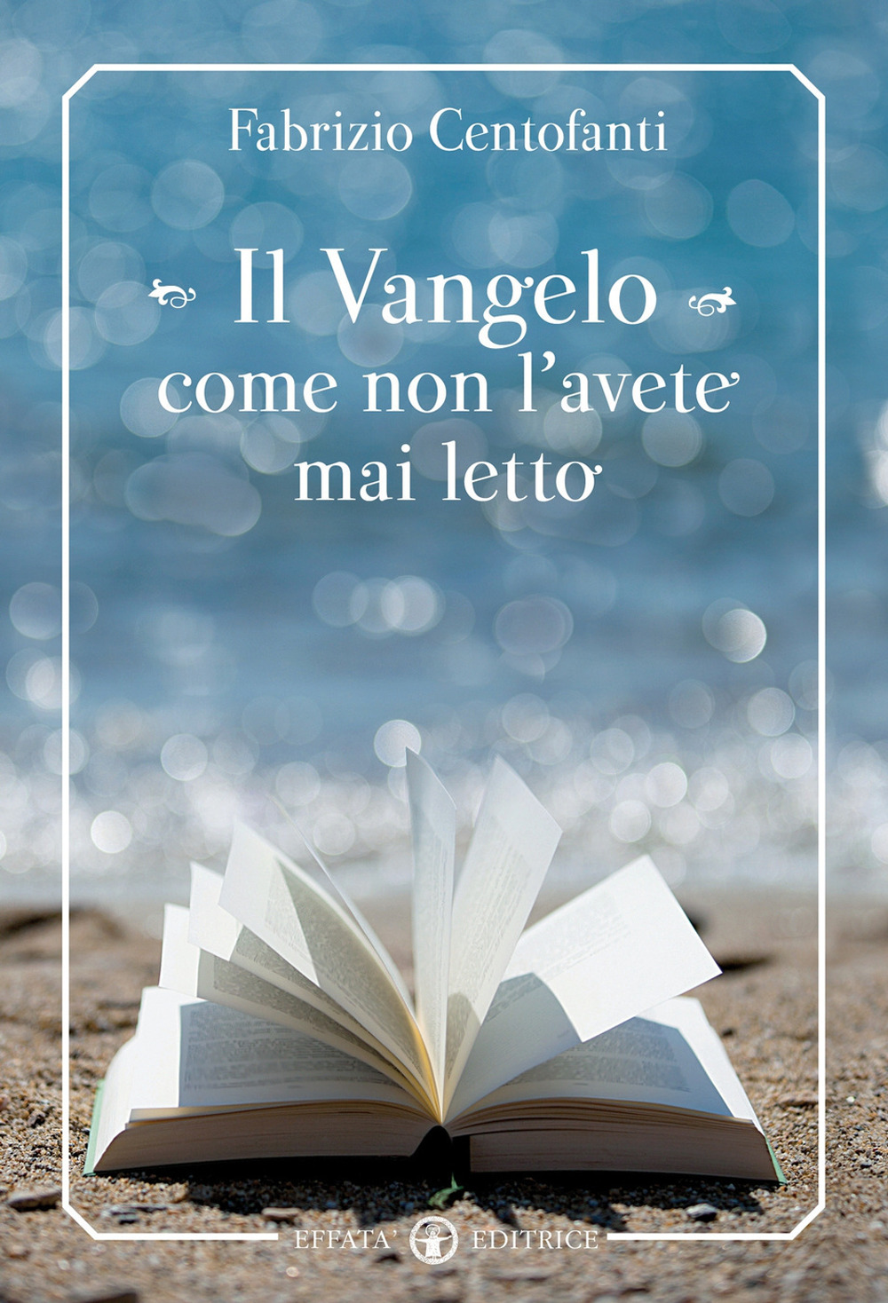 Il Vangelo come non l'avete mai letto