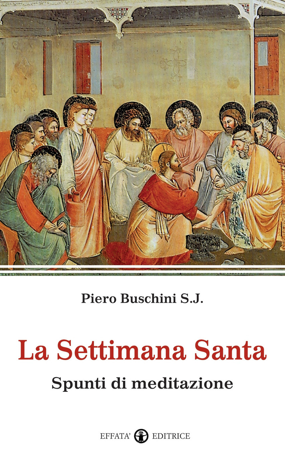 La Settimana santa. Spunti di meditazione