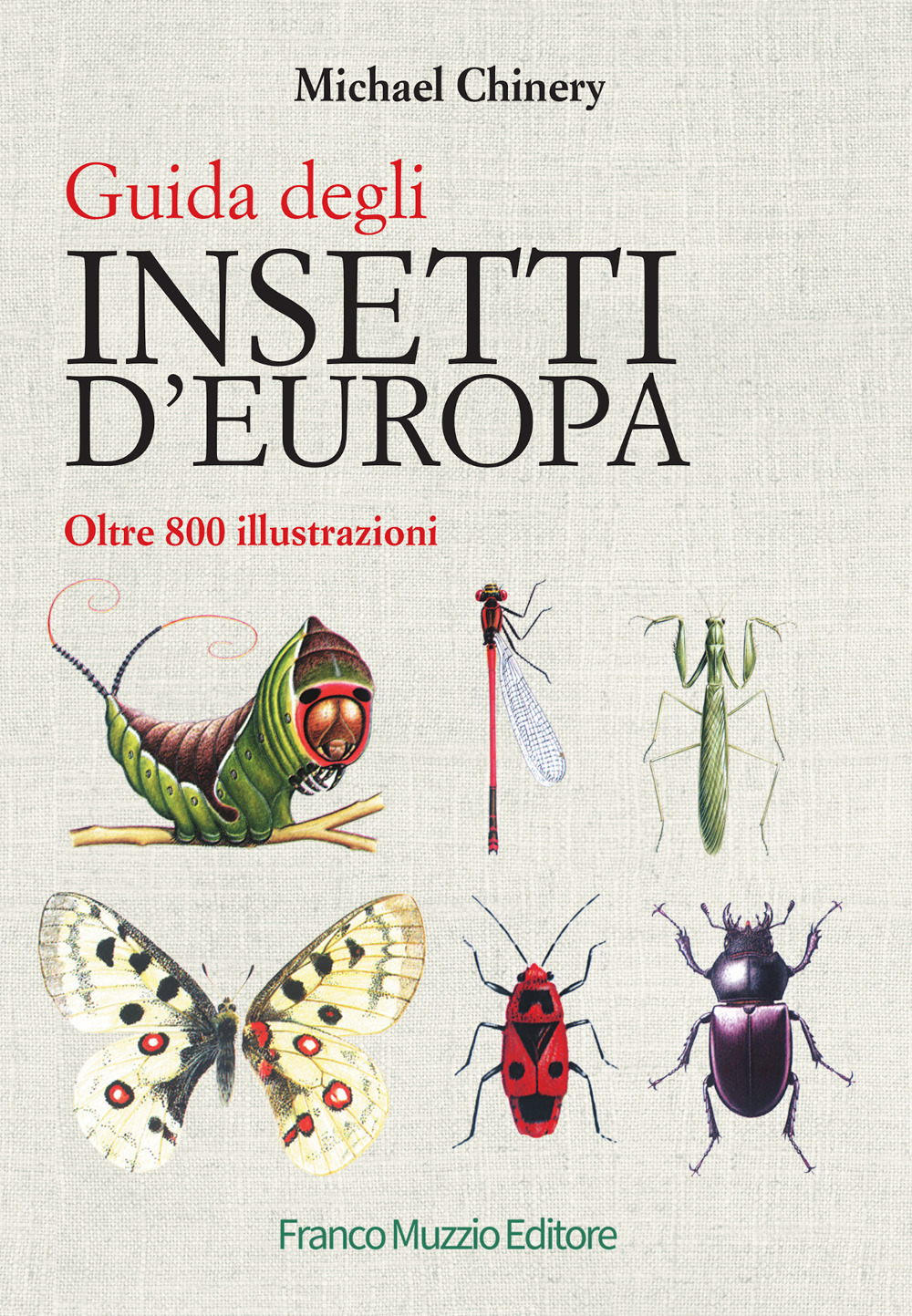 Guida degli insetti d'Europa. Atlante illustrato a colori