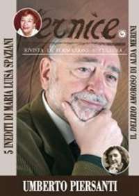 Vernice. Rivista di formazione e cultura. Vol. 39: Dell'amore e delle pene. Intervista a Umberto Piersanti