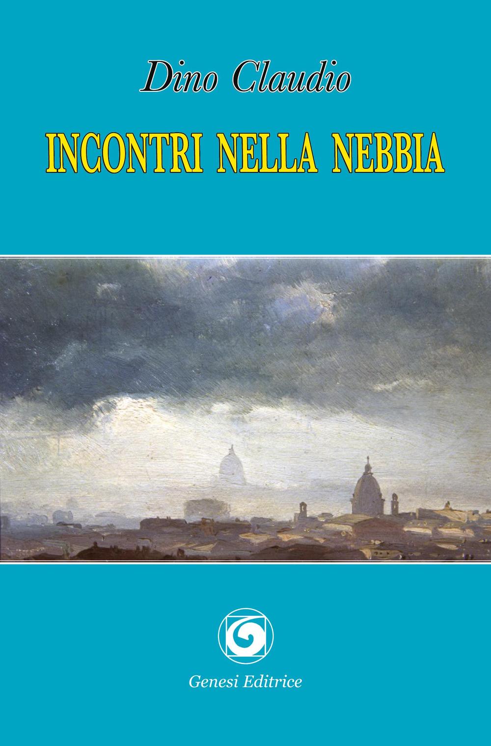 Incontri nella nebbia