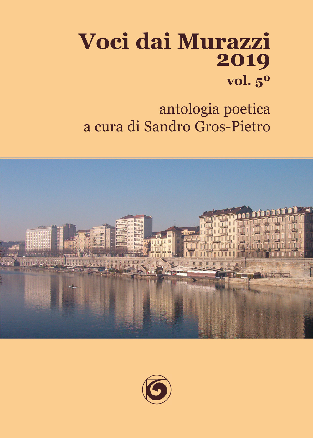 Voci dai Murazzi 2019. Vol. 5