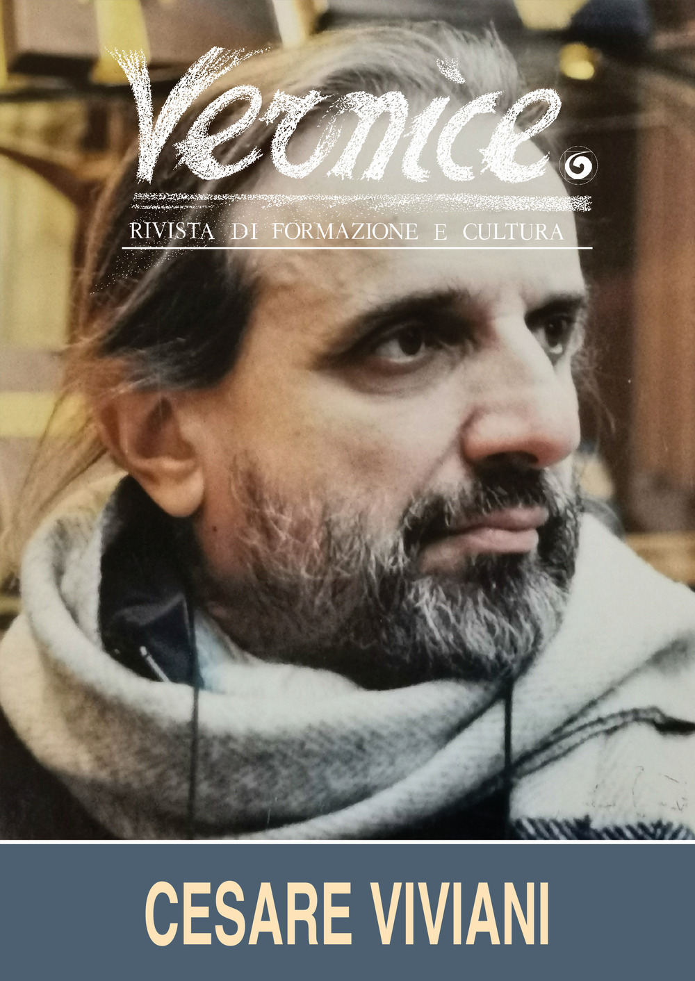 Vernice. Rivista di formazione e cultura. Vol. 60: Intervista a Cesare Viviani