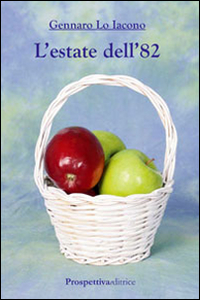 L'estate dell'82