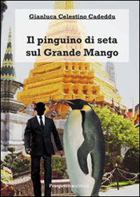 Il pinguino di seta sul grande mango