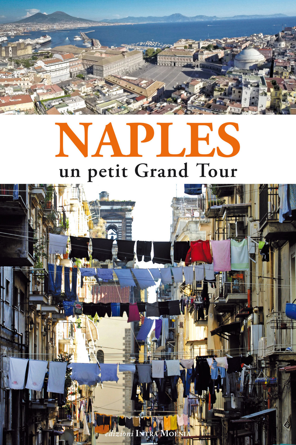 Naples. Un petit grand tour