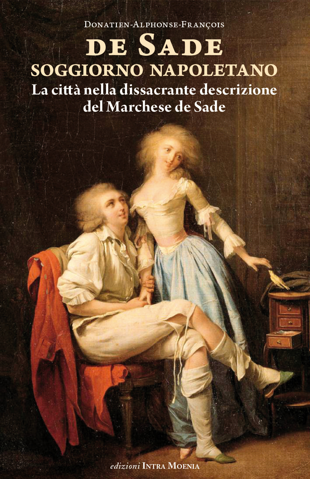 Soggiorno napoletano. La città nella dissacrante descrizione del Marchese de Sade