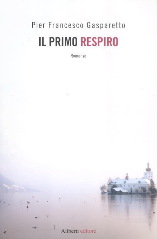 PRIMO RESPIRO (IL) - 9788874247639
