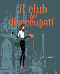 Il club dei disoccupati