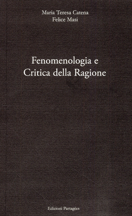 Fenomenologia e critica della ragione