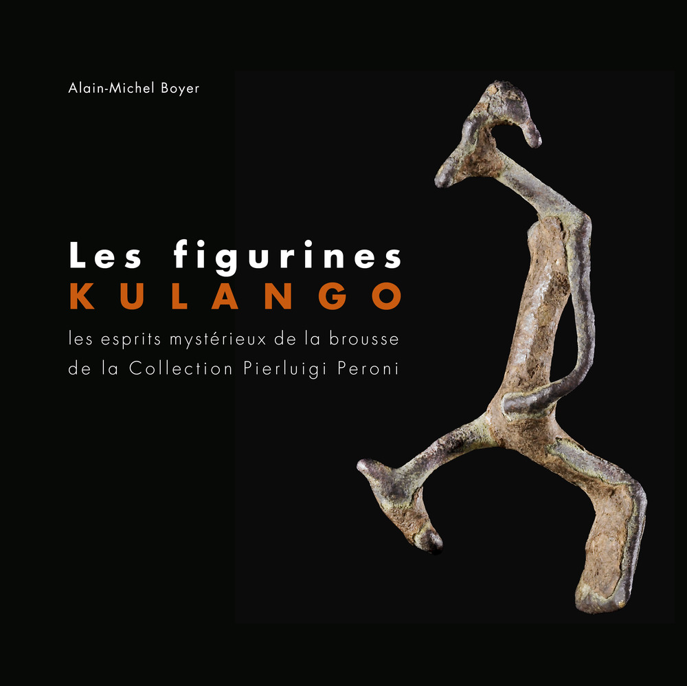 Les figurines des Kulango. Les esprits mystérieux de la brousse de la collection Pierluigi Peroni. Ediz. francese e inglese