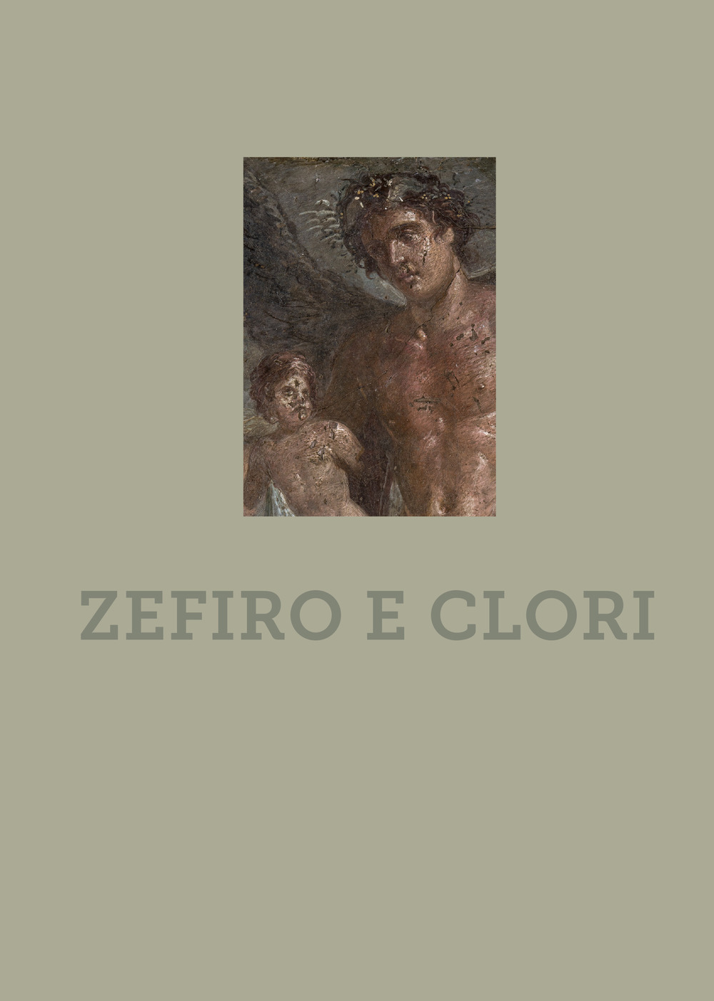 Zefiro e clori. Ediz. a colori