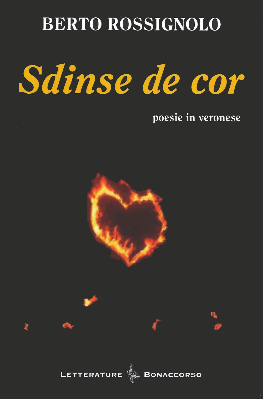 Sdinse de cor. Poesie in veronese