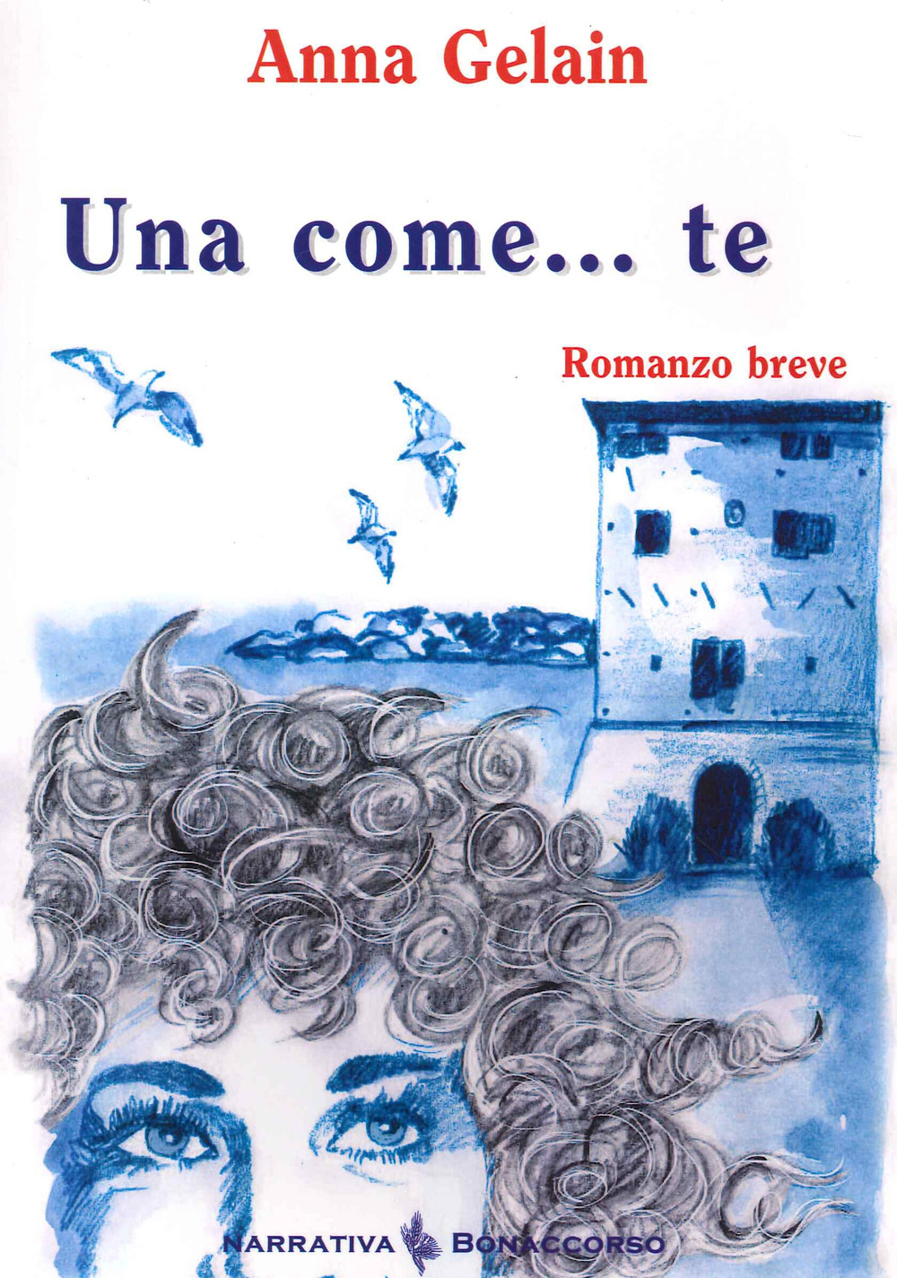 Una come... te