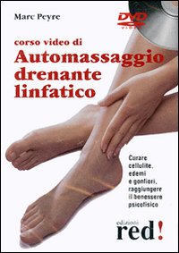 Corso video di automassaggio drenante linfatico. DVD