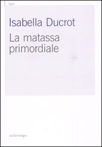 La matassa primordiale