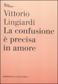 La confusione è precisa in amore