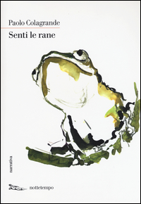 Copertina del Libro: Senti le rane