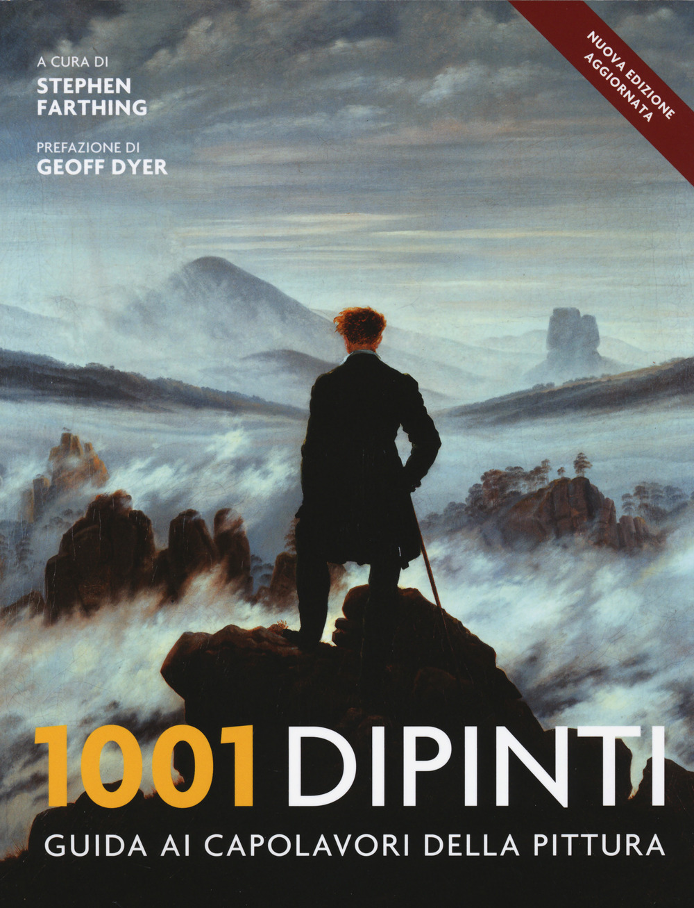 1001 dipinti. Una guida completa ai capolavori della pittura. Ediz. a colori