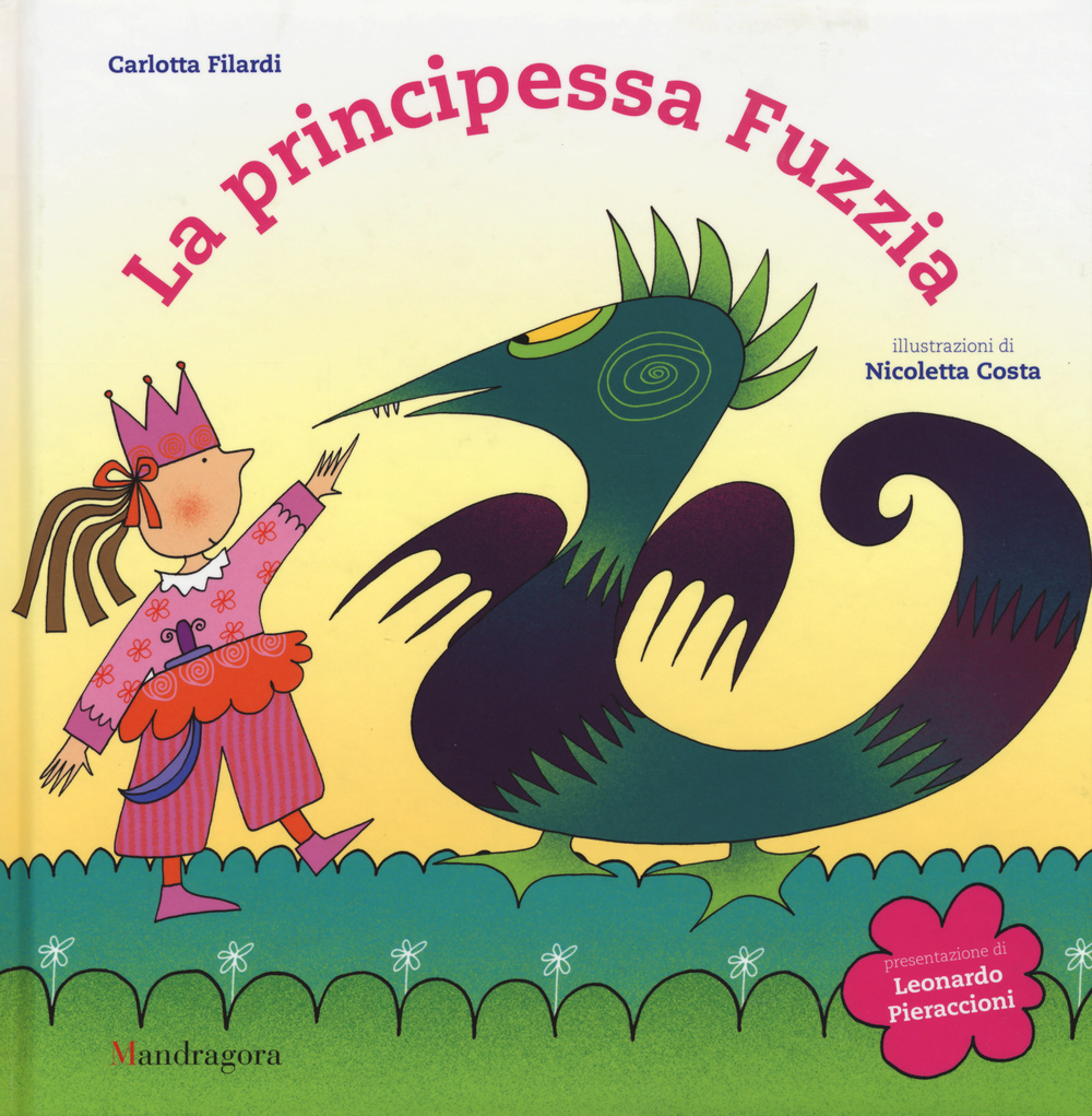 La principessa Fuzzia. Ediz. illustrata