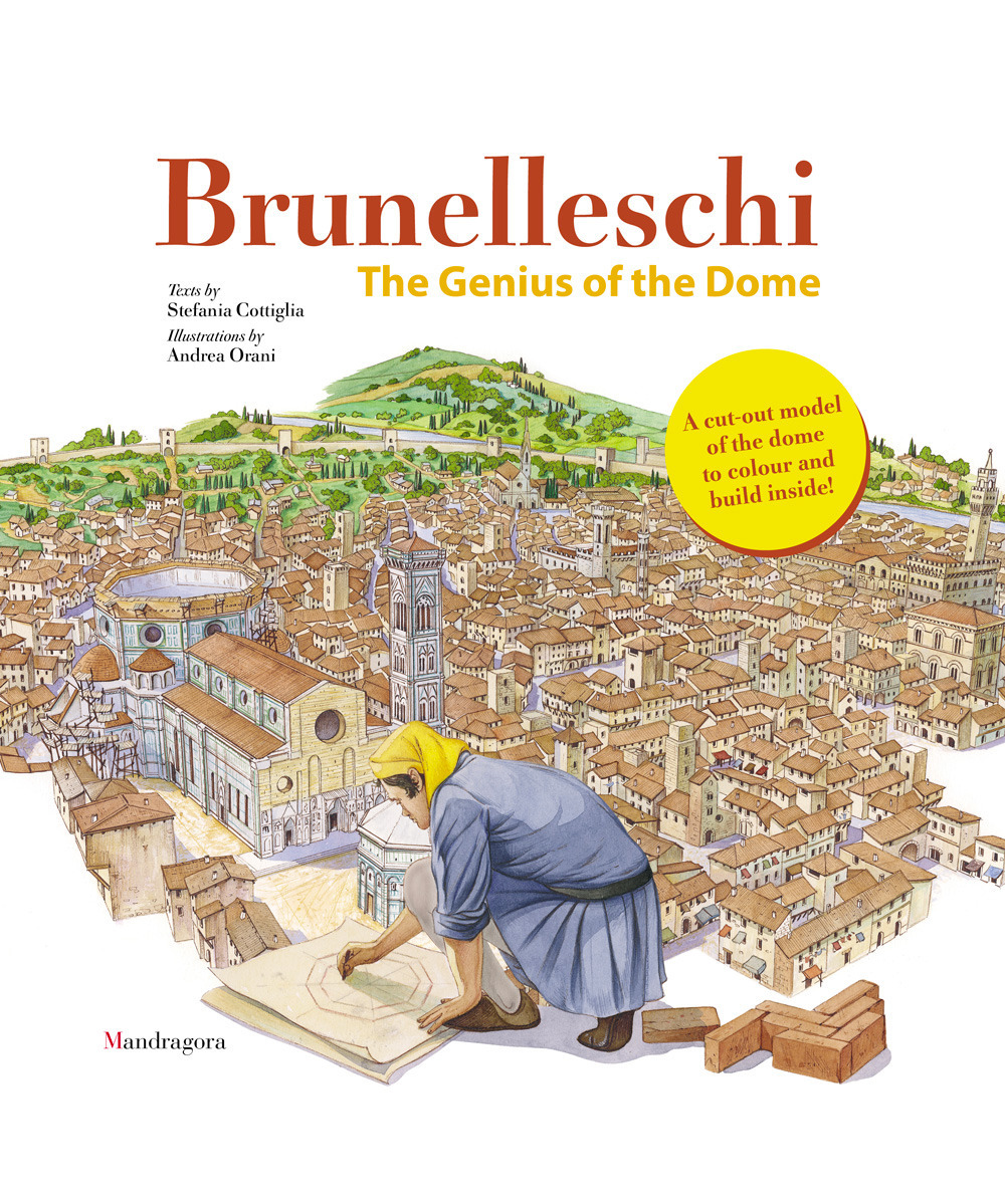 Brunelleschi. Il genio della cupola. Ediz. inglese. Con gadget