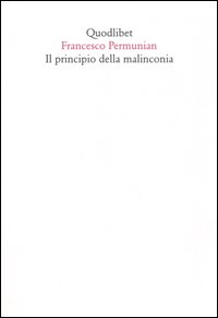 Il principio della malinconia