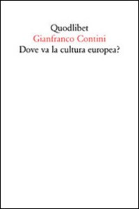 Dove va la cultura europea? Relazione sulle cose di Ginevra