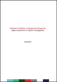 Agenti autonomi e sistemi multiagente